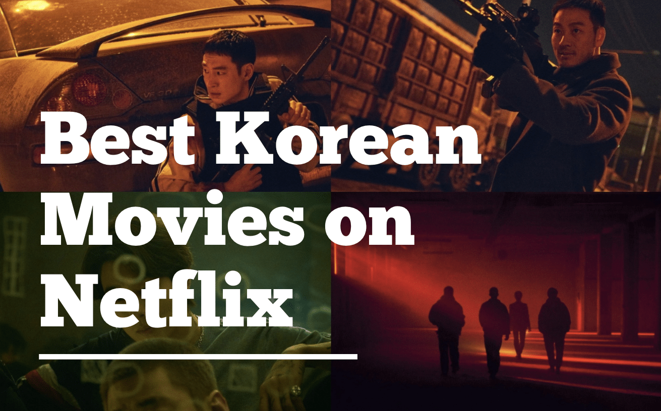 Best Korean Movies on Netflix