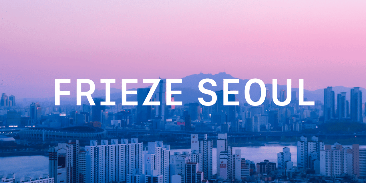 Frieze Seoul
